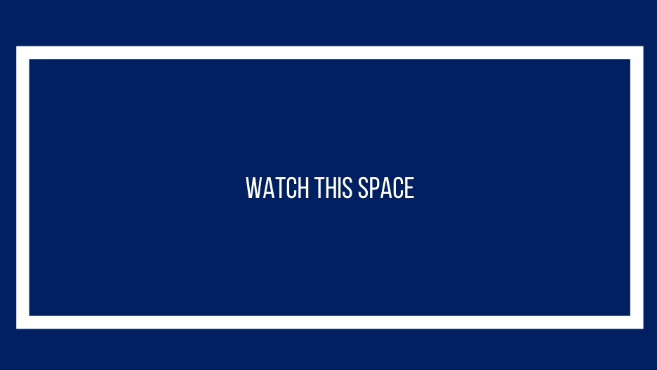 Watch this space