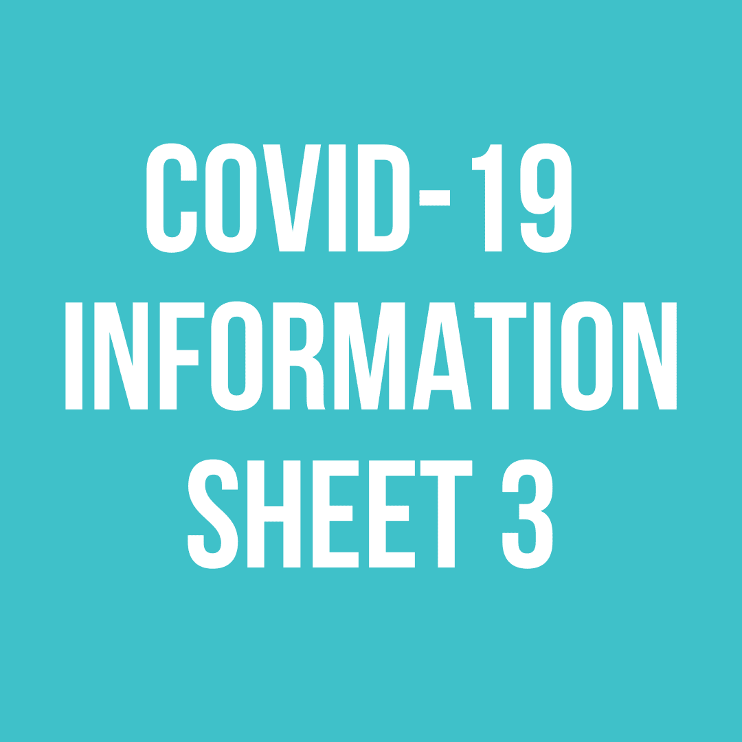 COVID-19 INFORMATION SHEET 3